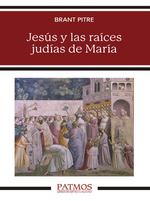 cover image of Jesús y las raíces judías de María